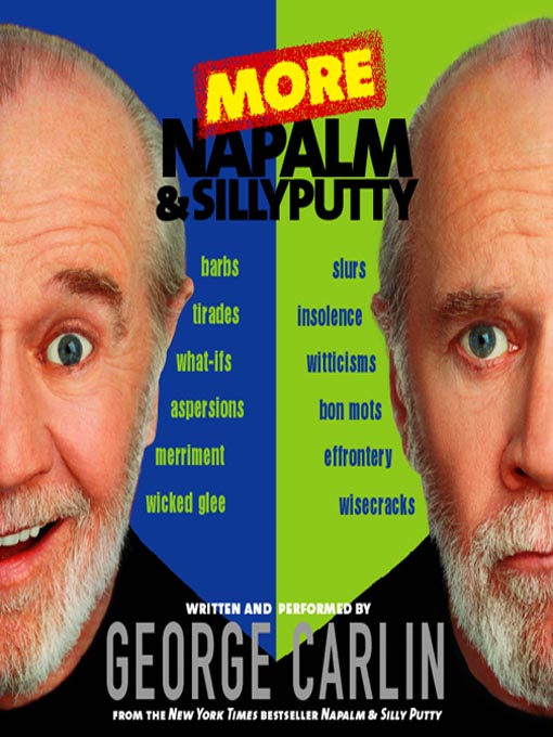 Title details for More Napalm and Silly Putty by George Carlin - Wait list